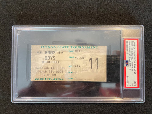 2003 LEBRON JAMES FINAL HIGH SCHOOL GAME TICKET STUB PSA 3